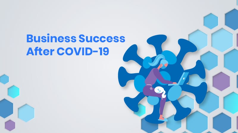 COVID 19 Business Success
